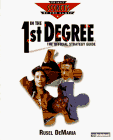 In the First Degree: The Official Strategy Guide (Secrets of the Games Series)