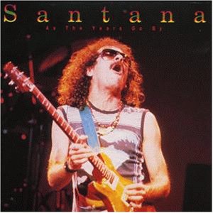 Santana - As the Years Go By - Zortam Music
