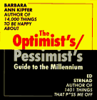The Optimist's/pessimist's guide to the millennium barbara a