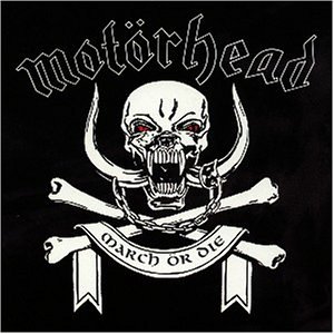 Motörhead - March Or Die - Zortam Music