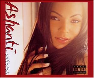 Unfoolish (incl. video of 'Foolish', 2002)