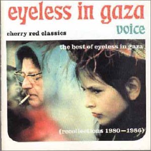 Voice: The Best of Eyeless in Gaza 1980-1986