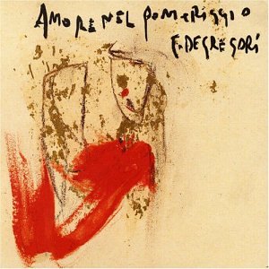 Francesco De Gregori - Amore nel pomeriggio - Zortam Music