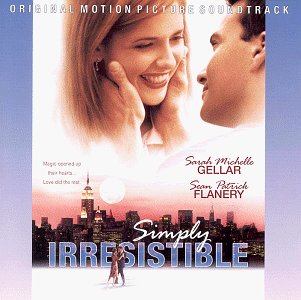 Simply Irresistible: Original Motion Picture Soundtrack
