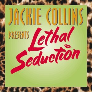 Jackie Collins Presents: Lethal Seduction