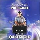 A Voyage into Trance by Paul Oakenfold