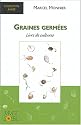 Graines germ�es : Livre de cultures