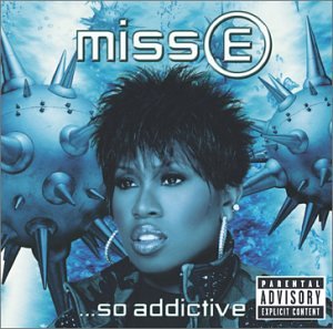 Missy Elliott - Miss E... So Addictive - Zortam Music