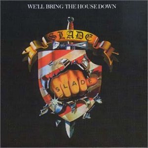 We'll Bring the House Down
