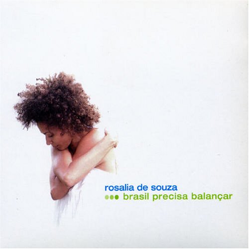 Rosalia de Souza - Brasil Precisa Balancar - Zortam Music