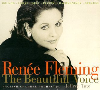 Renee Fleming - Renee Fleming - The Beautiful Voice ~ Gounod, Lehaair, Orff, Puccini, Rachmaninov, Strauss - Zortam Music