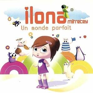 Ilona - Un Monde Parfait - Zortam Music