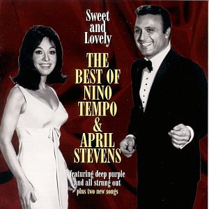 Nino Tempo & April Stevens - Sweet & Lovely: The Best of Nino Tempo & April Stevens - Zortam Music