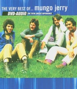 Mungo jerry - Best of,the Very [DVD-AUDIO] - Zortam Music