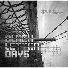 Frank Black and the Catholics -《Black Letter Days》[MP3!]