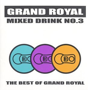 Grand Royal Mixed Drink, Vol. 3
