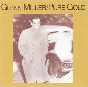 Glen Miller - Pure Gold - Zortam Music