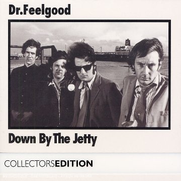 Dr. Feelgood - Down By The Jetty - Zortam Music
