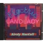Electric Landlady by  Kirsty MacColl 