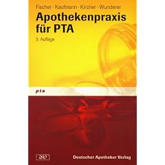 Apothekenpraxis für pharmazeutisch-technische Assistenten.( PTA) (Broschiert)