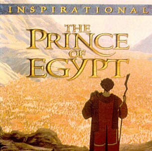 The Prince Of Egypt: Inspirational