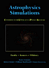Astrophysics Simulations: The Consortium for Upper Level Physics Software/Book and Disk (Cups)