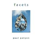 Facets by Paul Potyen