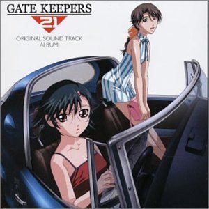 Gate Keepers 21 Original Soundtrack