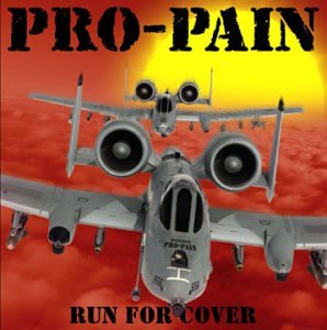 Pro-Pain - Run for Cover - Zortam Music