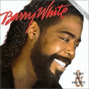 Barry White - The Right Night And Barry White - Zortam Music