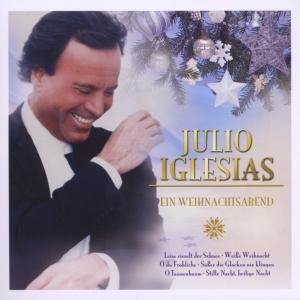 Julio Iglesias - Ein Weihnachtsabend mit Julio - Zortam Music