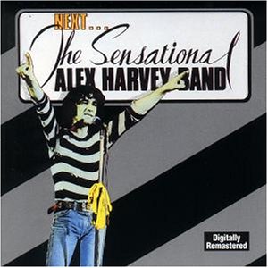 Sensational Alex Harvey Band - Next Lyrics - Zortam Music