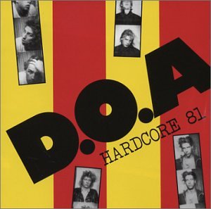 Hardcore '81 by D.O.A. album cover
