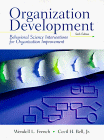 Organization Development: Behavioral  Science Interventions for Organization Improvement (6th Edition)