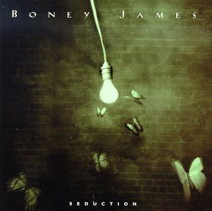 Boney James - Seduction - Zortam Music