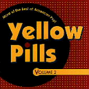 Yellow Pills, Vol. 2: More of the Best of American Pop