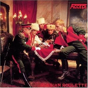 Accept - Russian Roulette (Remaster Edition) - Zortam Music