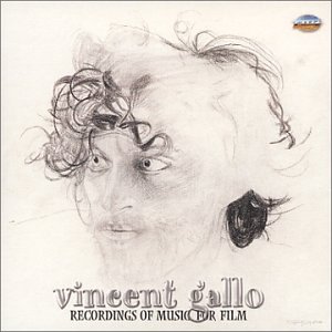 Vincent Gallo - Recordings Of Music For Film - Zortam Music