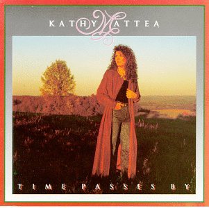 Time Passes By by Kathy Mattea album cover