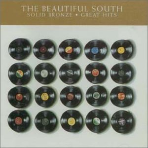 The Beautiful South - Solid Bronze : Greatest Hits - Zortam Music