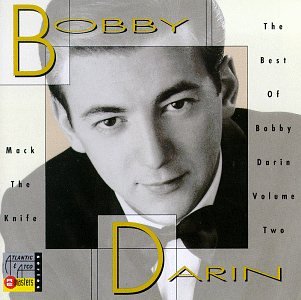 Bobby Darin - Mack The Knife - The Best Of Bobby Darin Volume Two - Zortam Music