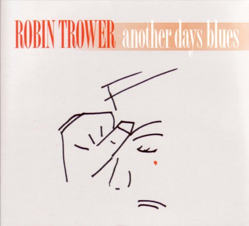 Robin Trower - Another Days Blues - Zortam Music