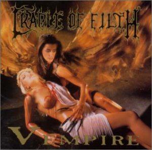 Cradle of Filth - Vempire or Dark Fairytales in Phallustein - Zortam Music