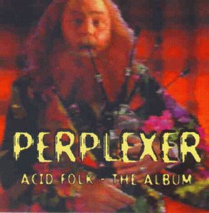 Perplexer - Acid Folk - Zortam Music