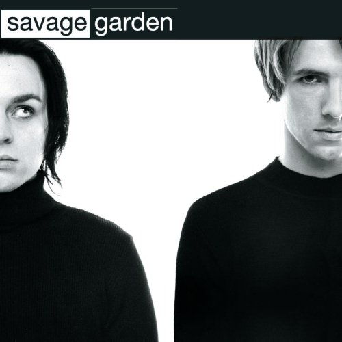 Savage Garden - I don