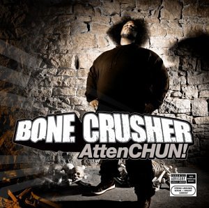 Bone Crusher - Attenchun! [Limited Edition w/ Bonus DVD] - Zortam Music