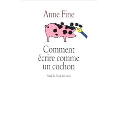 Comment ecrire comme un cochon