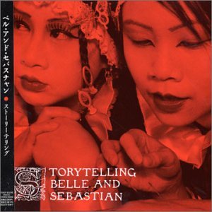 Belle and Sebastian - Storytelling - Zortam Music