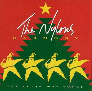 The Nylons - Harmony: The Christmas Songs - Zortam Music