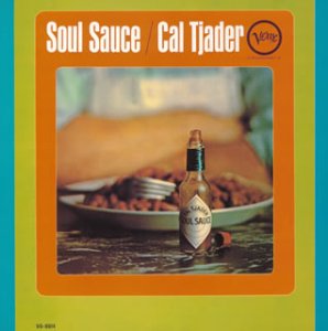 Cal Tjader - Soul Sauce - Zortam Music
